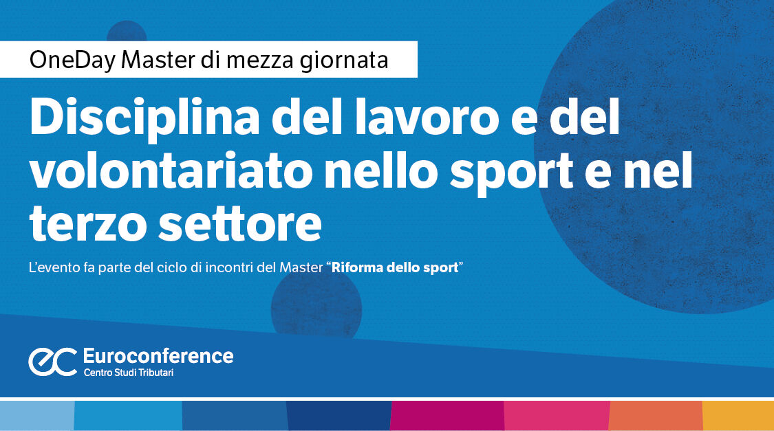Immagine Disciplina del lavoro e del volontariato nello sport e nel terzo settore | Euroconference